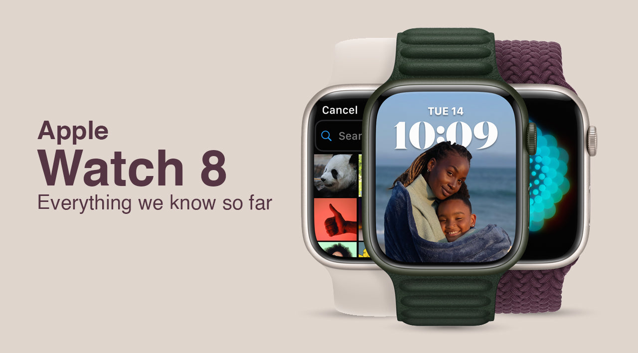 What to expect from the upcoming Apple Watch 8