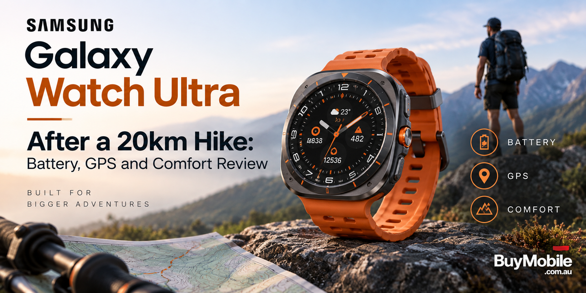 Galaxy Watch Ultra After a 20km Hike: Battery, GPS and Comfort Review