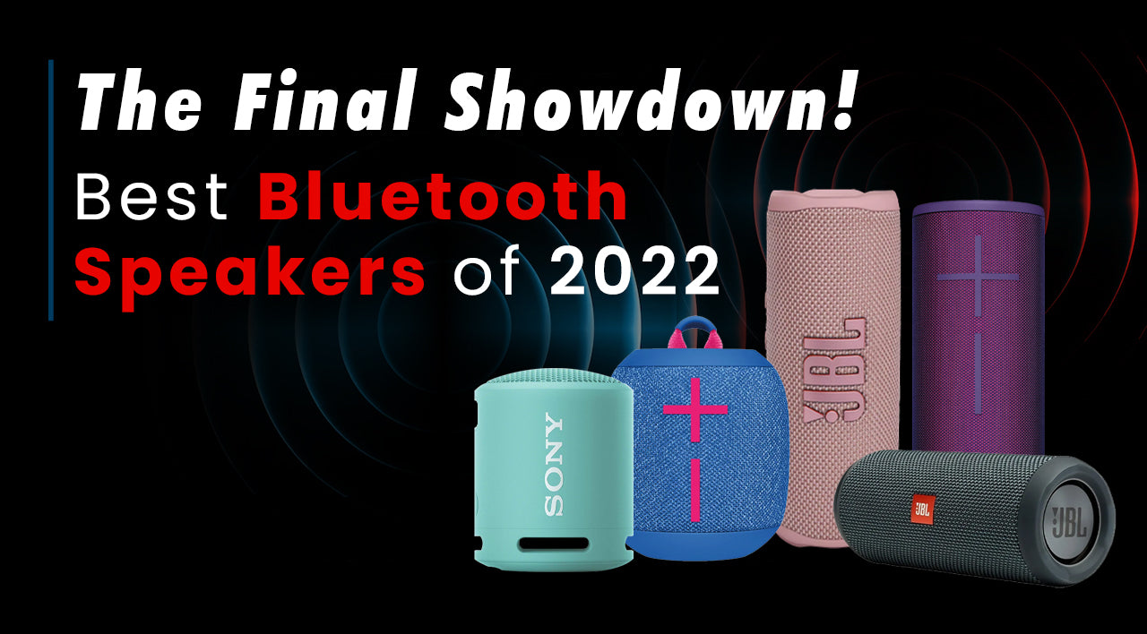 Best Bluetooth Speakers of 2022