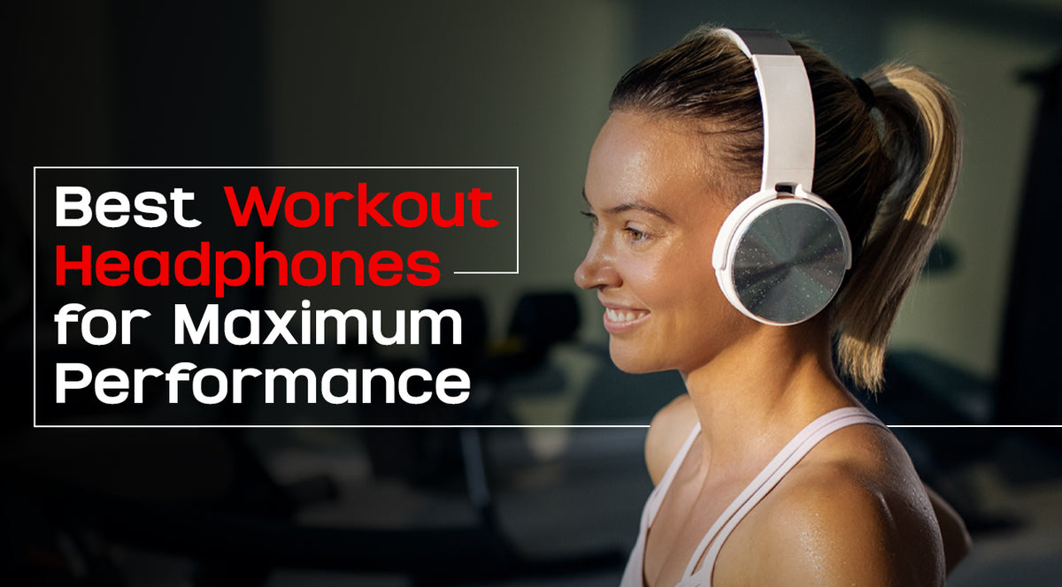 Best Workout Headphones of 2023